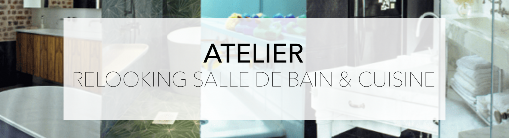 atelier diy relooking salle de bain cuisine